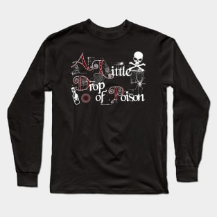 TOM WAITS A LITTLE DROP OF POISON Long Sleeve T-Shirt